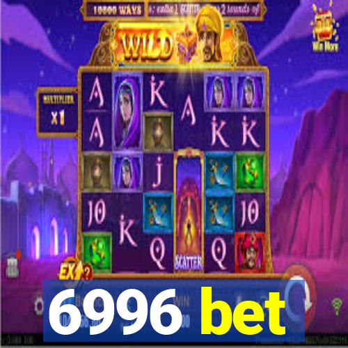 6996 bet