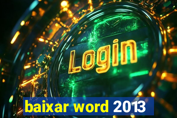 baixar word 2013