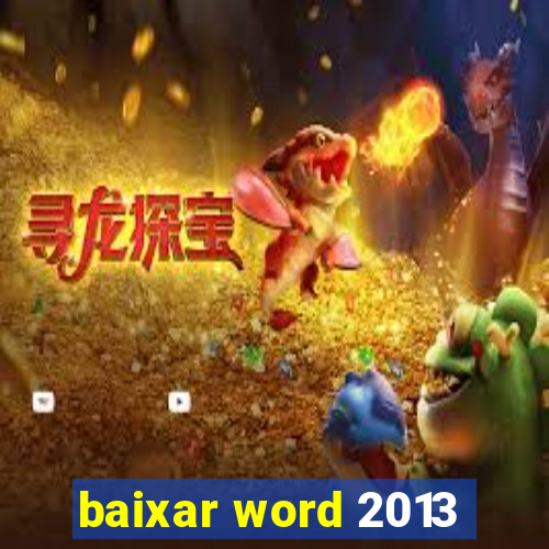 baixar word 2013