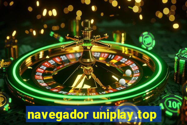 navegador uniplay.top