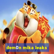 dem0n mika leaks