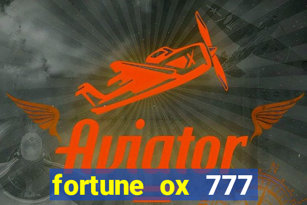 fortune ox 777 fortuna 77