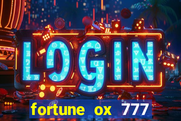 fortune ox 777 fortuna 77