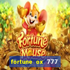 fortune ox 777 fortuna 77