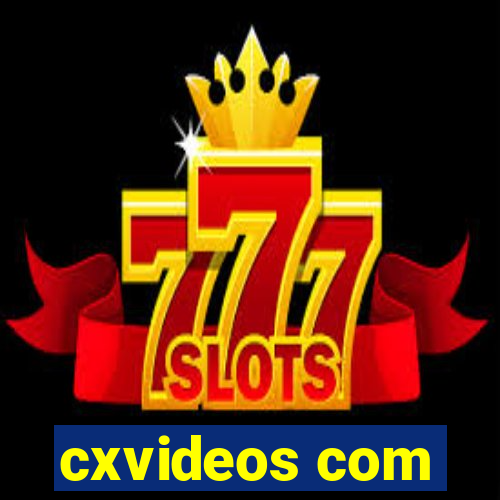 cxvideos com