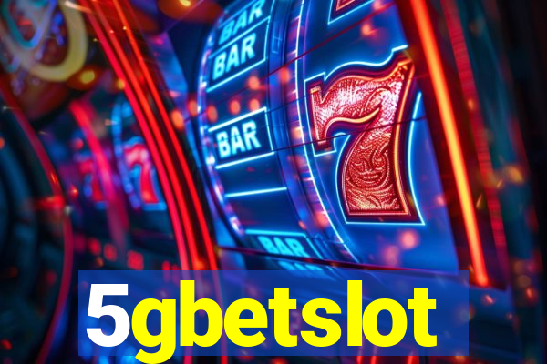 5gbetslot