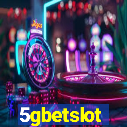 5gbetslot