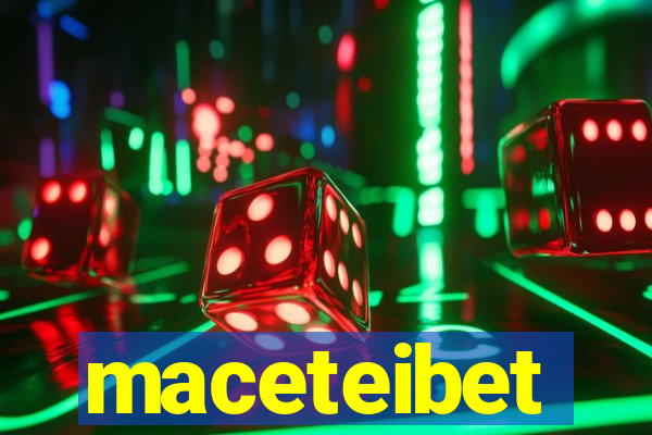 maceteibet