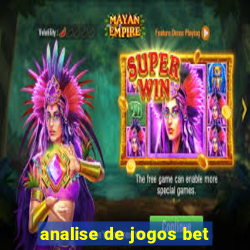 analise de jogos bet