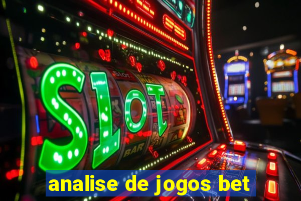 analise de jogos bet