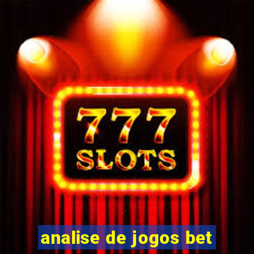 analise de jogos bet