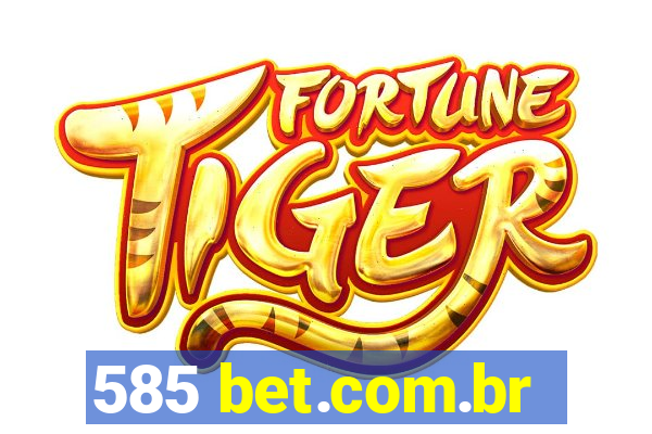 585 bet.com.br