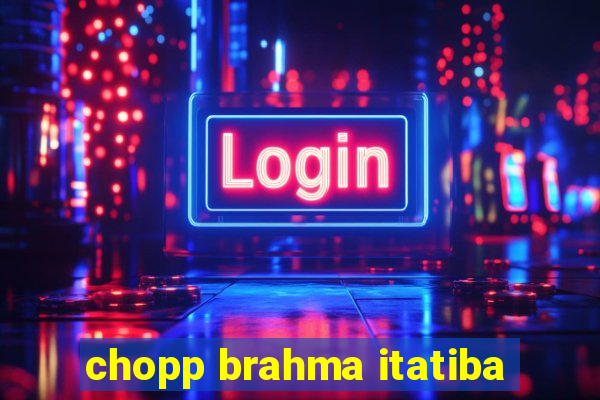 chopp brahma itatiba