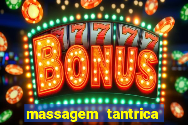 massagem tantrica em porto alegre