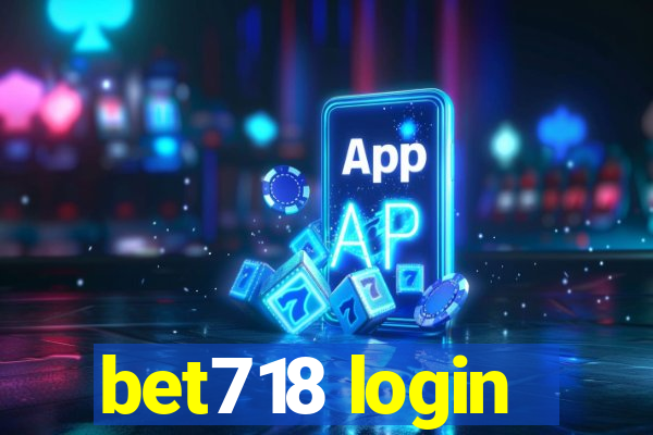 bet718 login