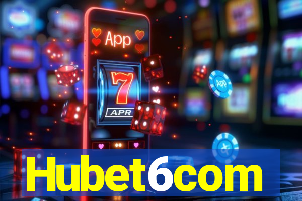 Hubet6com