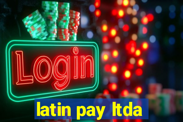 latin pay ltda