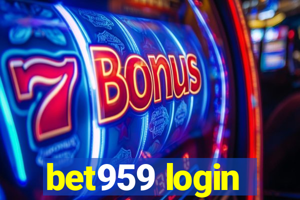 bet959 login