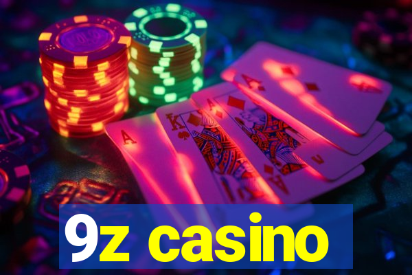 9z casino