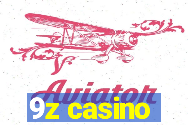 9z casino