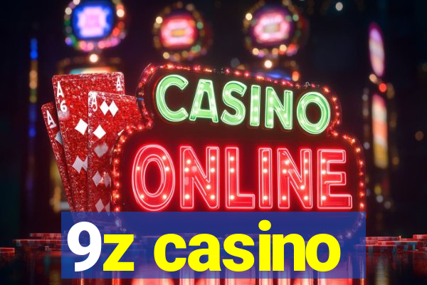 9z casino