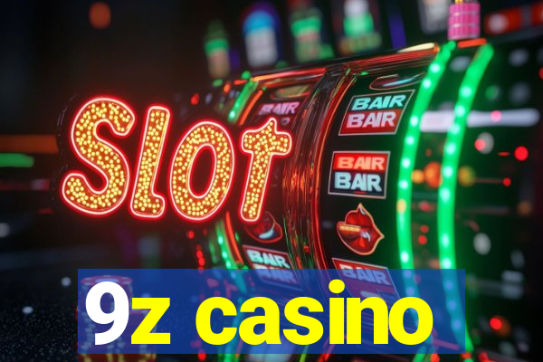 9z casino