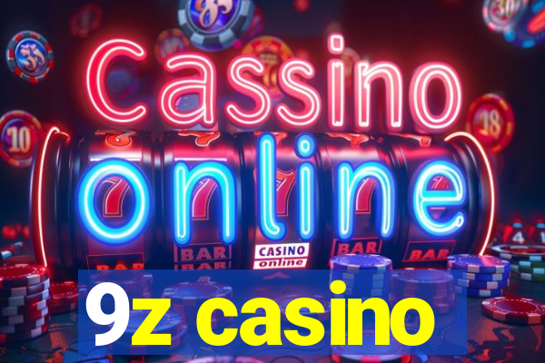 9z casino