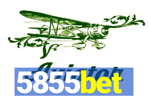 5855bet