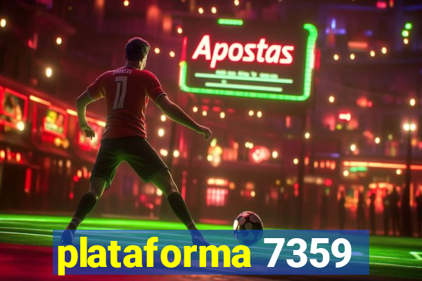 plataforma 7359