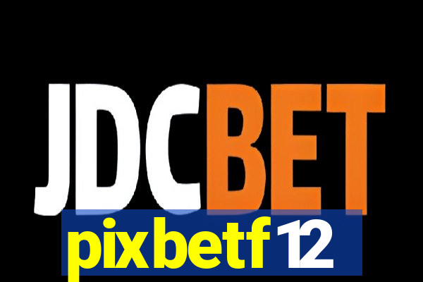 pixbetf12