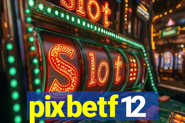 pixbetf12