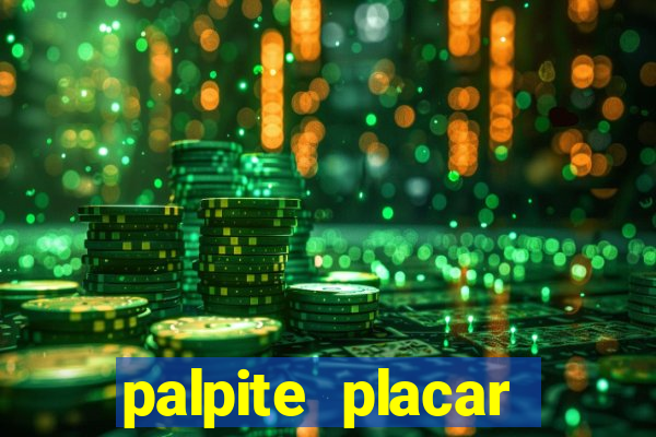 palpite placar exato de hoje