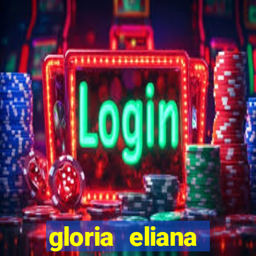 gloria eliana ribeiro letra