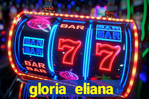 gloria eliana ribeiro letra