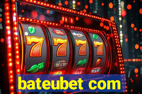 bateubet com