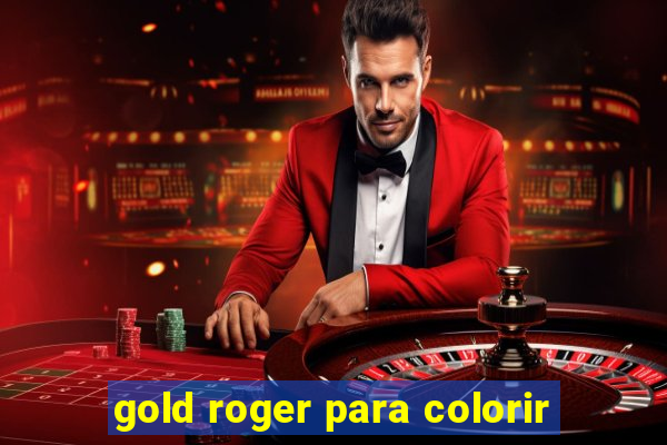 gold roger para colorir