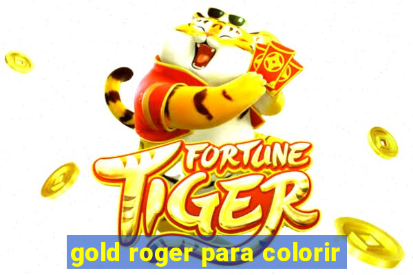 gold roger para colorir