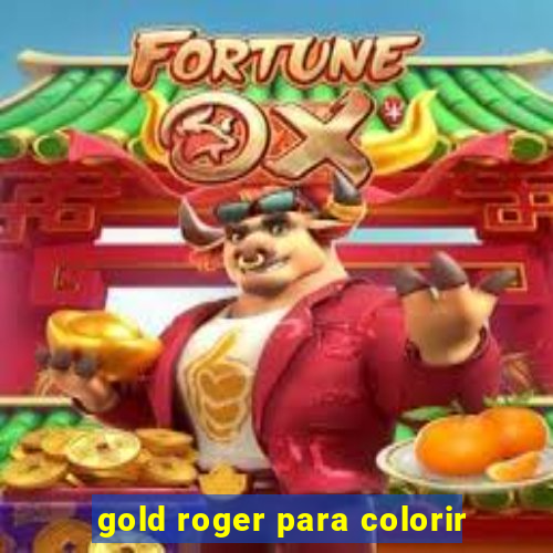 gold roger para colorir