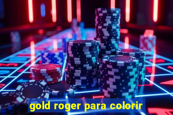 gold roger para colorir