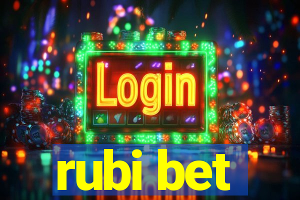 rubi bet