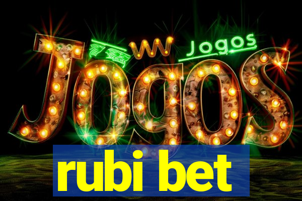 rubi bet