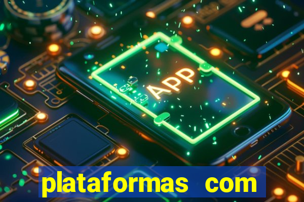 plataformas com jogo demo