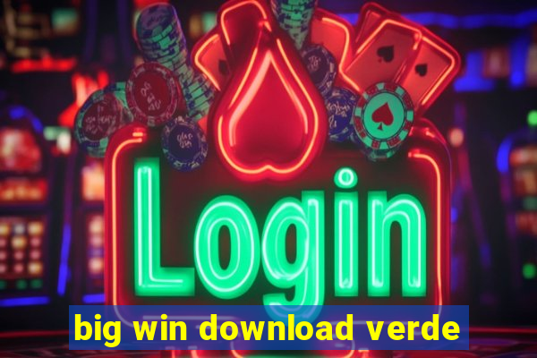 big win download verde