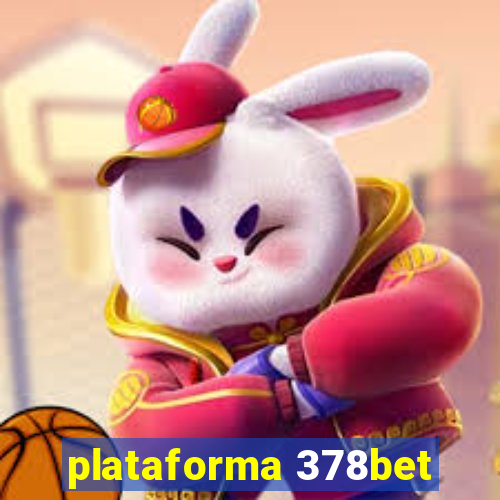 plataforma 378bet