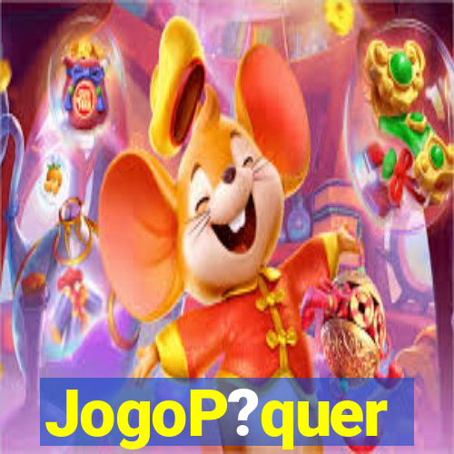 JogoP?quer