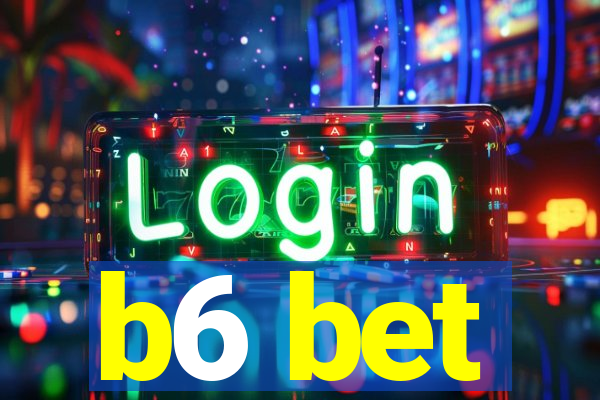 b6 bet