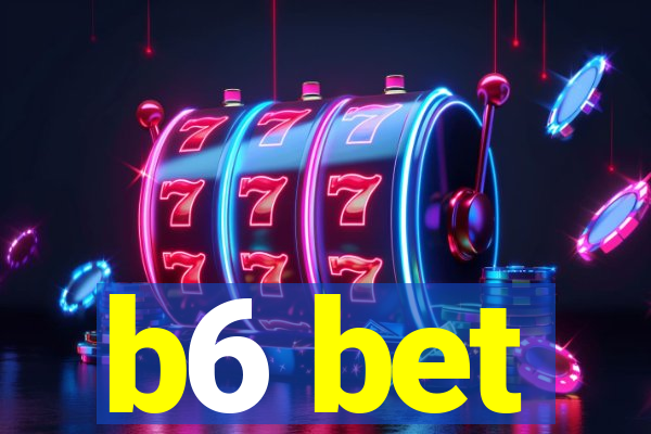 b6 bet