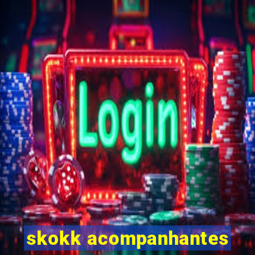 skokk acompanhantes