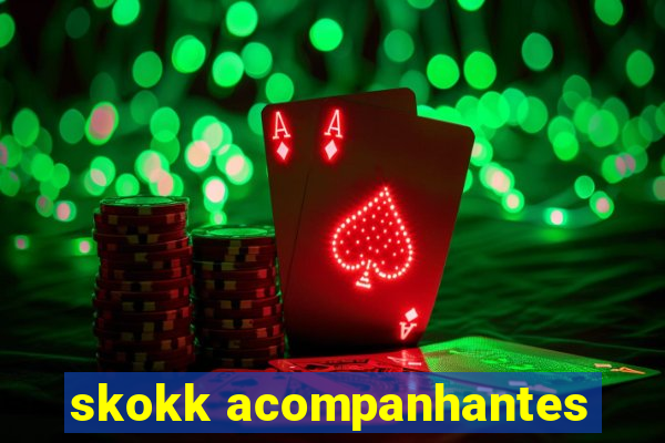 skokk acompanhantes