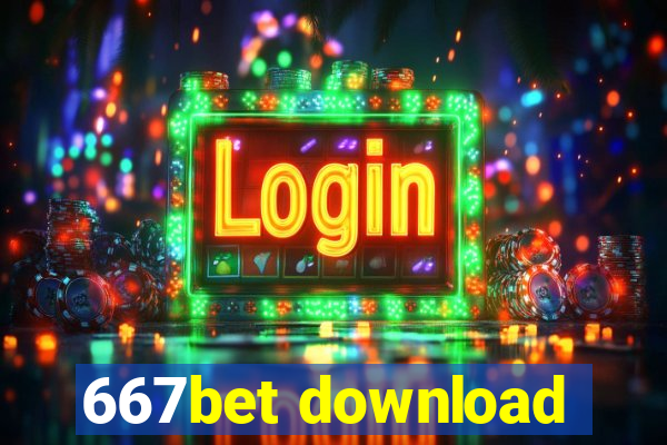 667bet download